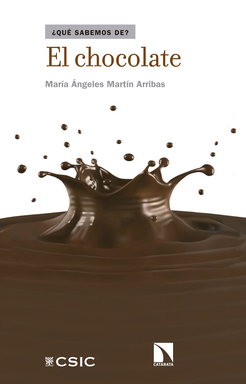 ICTAN RESEARCHER MARIA ANGELES MARTIN ARRIBAS PUBLISHES THE BOOK OF DISCLOSURE “WHAT DO WE KNOW? THE CHOCOLATE
